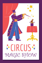 Circus magic show advertising poster, cartoon flat vector illustration.
