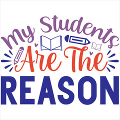 My Students are the reason