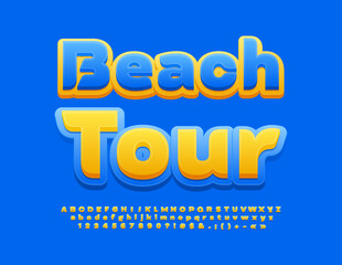 Vector advertising poster Beach Tour. Yellow and Blue bright Font. Artistic Alphabet Letters, Numbers and Symbols set