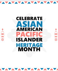 Asian American, Pacific Islander Heritage month - celebration in USA. Vector banner used for social media.
