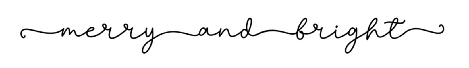 Merry and bright. Hand drawn lettering for Christmas.