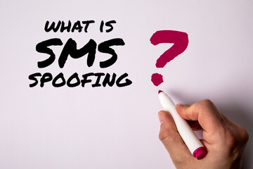 What Is SMS SPOOFING. Question text on a white background