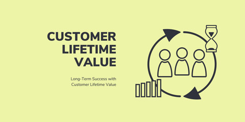 Customer Lifetime Value Banner on Yellow Background. Stylish Banner with Black Text and Icons for Business and Marketing