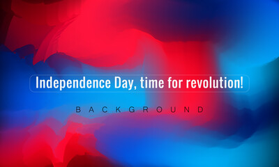 Independence Day, time for revolution! gradient background