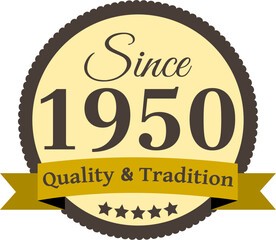 Since 1950 Quality and Tradition, decorated vector file
