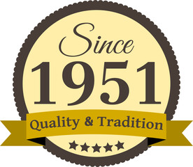 Since 1951 Quality and Tradition, decorated vector file