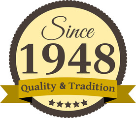 Since 1948 Quality and Tradition, decorated vector file