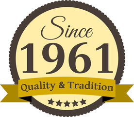 Since 1961 Quality and Tradition, decorated vector file