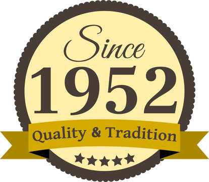 Since 1952 Quality and Tradition, decorated vector file