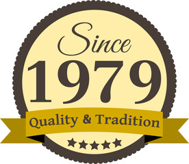 Since 1979 Quality and Tradition, decorated vector file