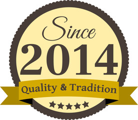 Since 2014 Quality and Tradition, decorated vector file