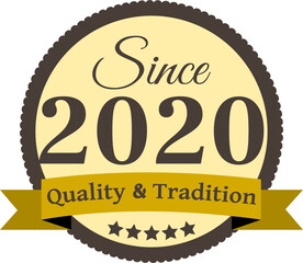 Since 2020 Quality and Tradition, decorated vector file