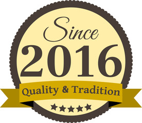 Since 2016 Quality and Tradition, decorated vector file