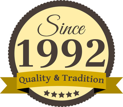 Since 1992 Quality and Tradition, decorated vector file
