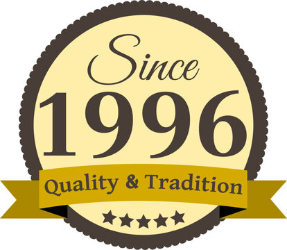 Since 1996 Quality and Tradition, decorated vector file
