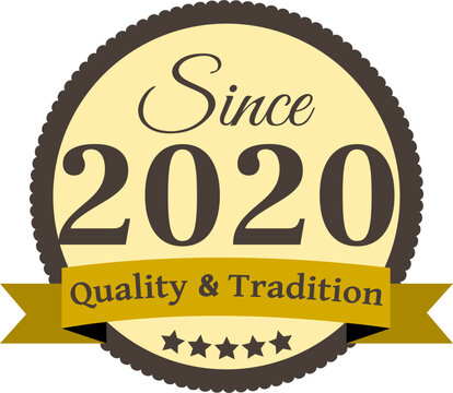 Since 2020 Quality and Tradition, decorated vector file