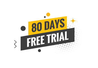 Obraz premium 80 days Free trial Banner Design. 80 day free banner background