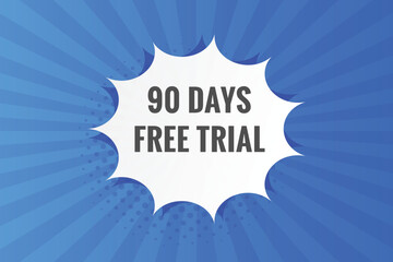 90 days Free trial Banner Design. 90 day free banner background