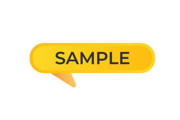 Sample Button. Speech Bubble, Banner Label Sample