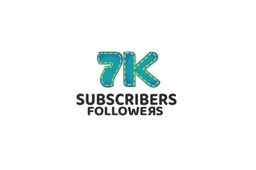 7K, 7.000 Subscribers Followers for internet, social media use - vector