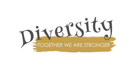 Elegant Cursive 'DIVERSITY - Together We Are Stronger' Vector - Gray and Matte Gold