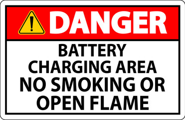 Danger Sign Battery Charging Area, No Smoking Or Open Flame