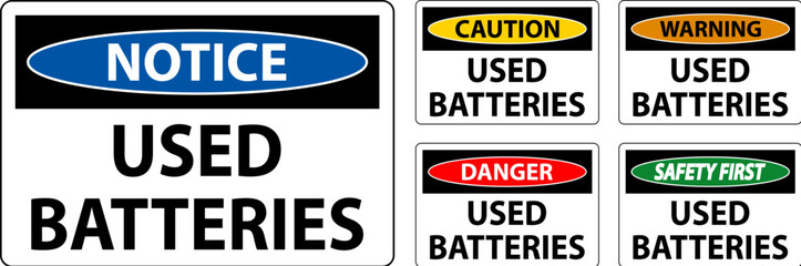 Caution Sign Used Batteries On White Background