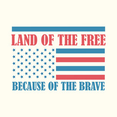 Land Of The Free Because Of The Brave Western Retro 4th of July T-Shirt Design
