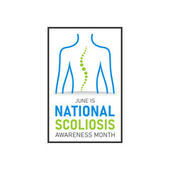 National scoliosis awareness month is observed every year in june. June is scoliosis awareness month. Vector template for banner, greeting card, poster with background. Vector illustration.