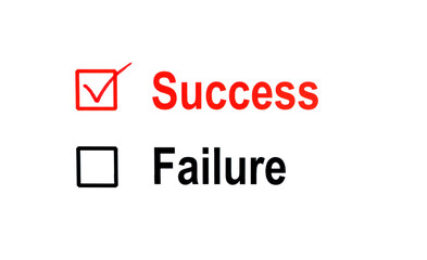 Choose to success or failure