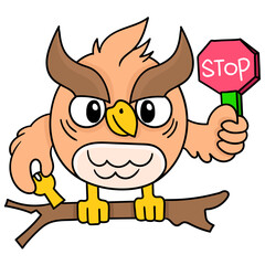 Vector of owl standing on a branch holding a stop sign