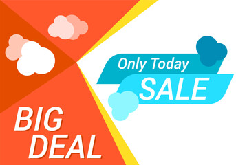 Sale banner design with a special offer only today