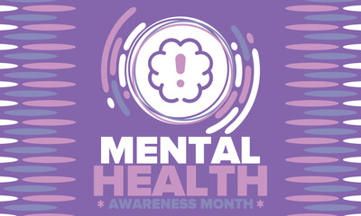 Fototapeta premium Mental Health Awareness Month in May. Annual campaign in United States. Raising awareness of mental health. Control and protection. Prevention campaign. Medical health care design. Vector illustration