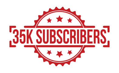 Obraz premium 35k Subscribers Red Rubber Stamp vector design.