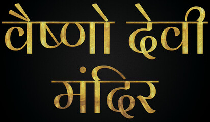 Maa Vaishno Devi Temple/Mandir, Famous Temple Of India, Hindu temple, Golden Hindi Calligraphy Design Banner.