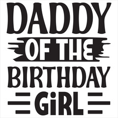 Daddy Of The Birthday Girl