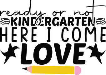 ready or not kindergarten here i come love