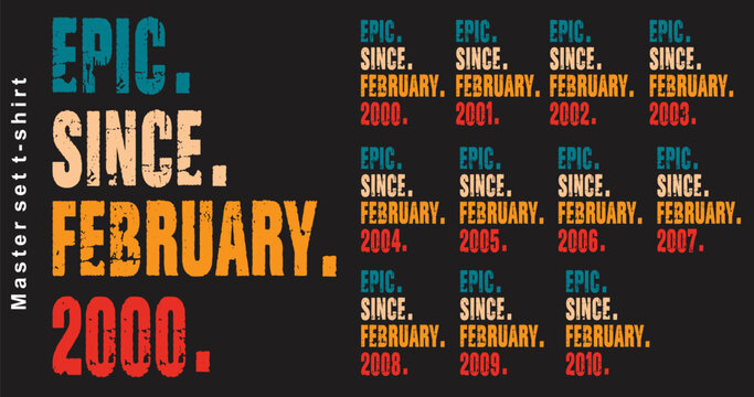 Epic Since February 2000-2010 vector design vintage letters retro colors.