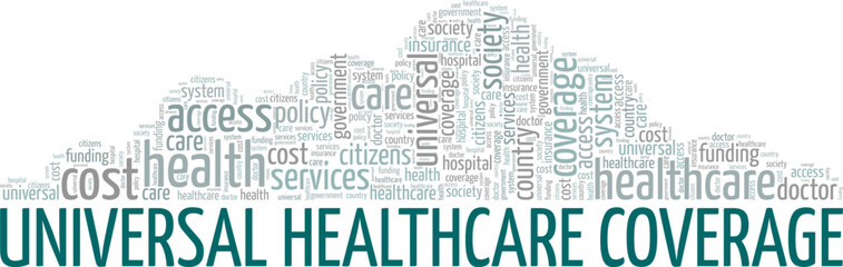 Universal Healthcare word cloud conceptual design isolated on white background.