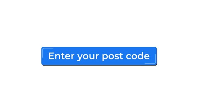 Enter your post code animated text button. Luma matte with transparent background 4K resolution