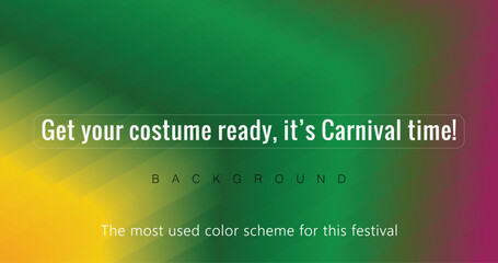 Get your costume ready, it’s Carnival time! gradient background