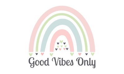 Fototapeta premium good vibes only Boho Rainbow T-shirt.