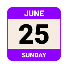 25 June, Sunday. Date template. Useful design for calendar or event promotion. Vector illustration EPS 10 File.