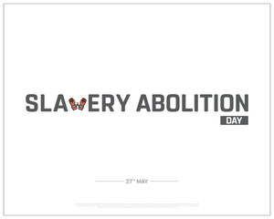  Slavery Abolition Day, Guadeloupe, Slavery Abolition, 27th may, Concept, Editable, Typographic Design, typography, Vector, Eps, Template, Icon, Corporate Design, Freedom, Democracy