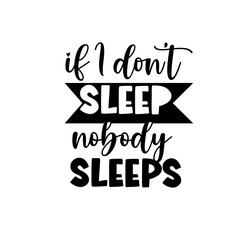 Fototapeta premium Baby t-shirt quote. Sleep baby. Vector illusration for your design
