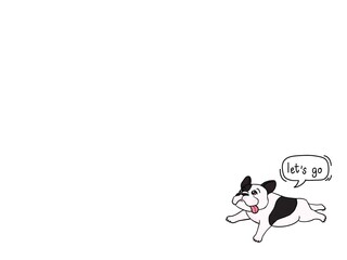 Hand drawn illustrations Cartoon style of French Bulldog breed and calligraphy on white background. Digital painting design for Wallpaper, Print, Card, Cover, Banner, Logo and Web design.