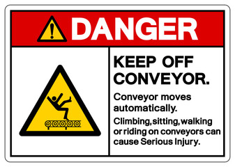 Danger Conyeyor Keep Off Symbol Sign, Vector Illustration, Isolate On White Background Label .EPS10