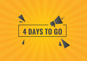 4 days to go text web button. Countdown left 4 day to go banner label