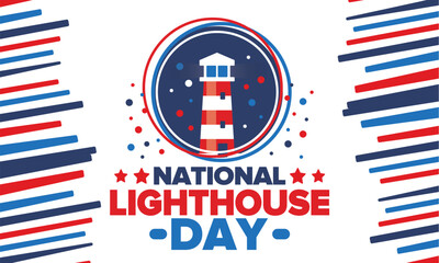 National Lighthouse Day. Holiday, celebrated annual in August 7. Navigational aid for maritime pilots at sea. Design with lighthouse. Poster, greeting card, banner and background. Vector illustration