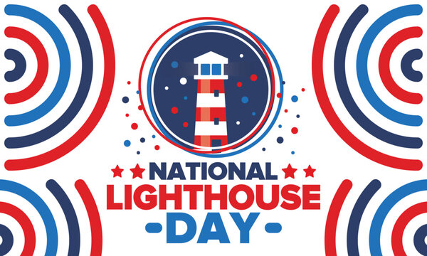 National Lighthouse Day. Holiday, celebrated annual in August 7. Navigational aid for maritime pilots at sea. Design with lighthouse. Poster, greeting card, banner and background. Vector illustration